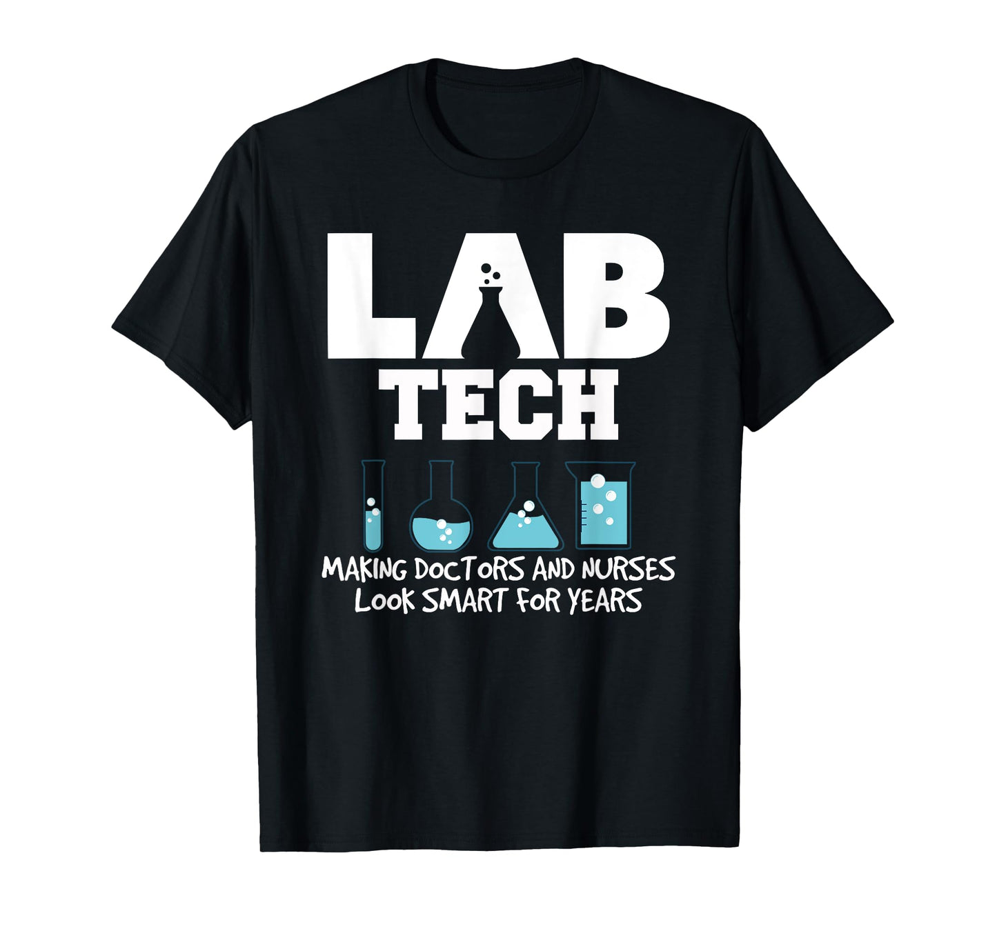 Funny Lab Tech T-Shirt Laboratory Technician T-Shirt T-Shirt
