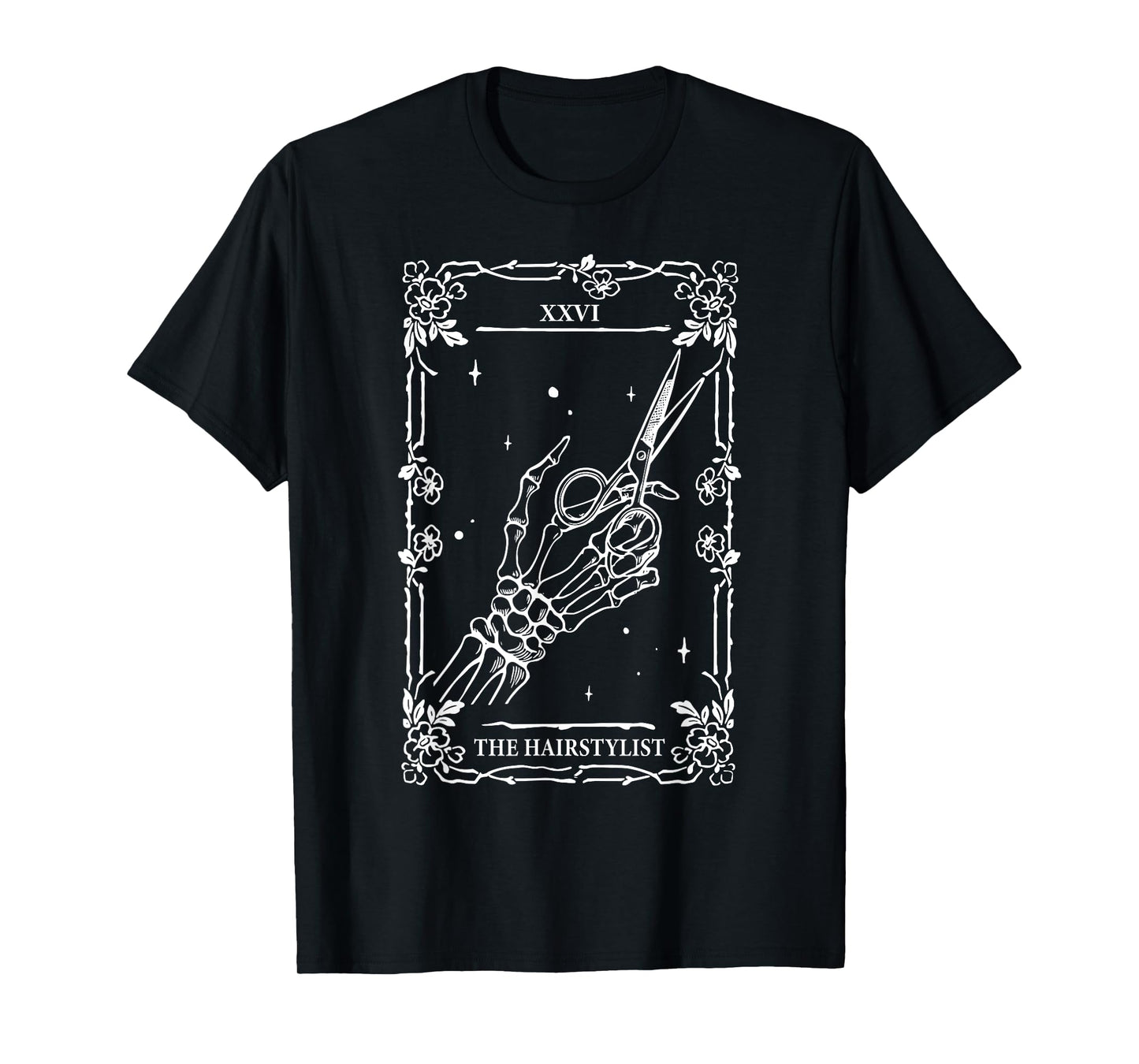 The Hairstylist Tarot Card Skeleton Hand Salon Hairdresser T-Shirt