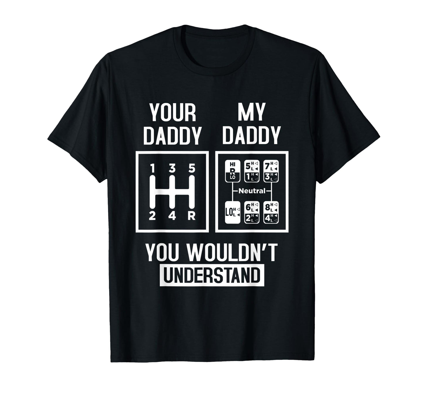 18 Wheeler Semi Truck Tractor Trailer Trucker Cool Dad T-Shirt
