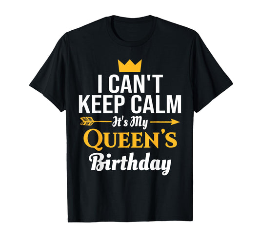 husband wife birthday shirt - Its My Queen's Birthday T-Shirt