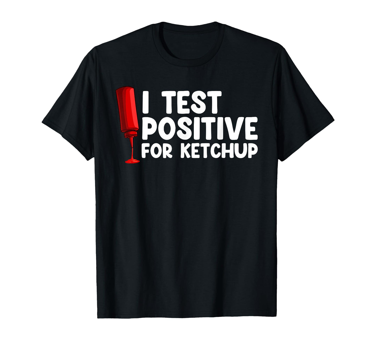 Ketchup Art For Men Women Kids Ketchup Lover Tomato Ketchup T-Shirt