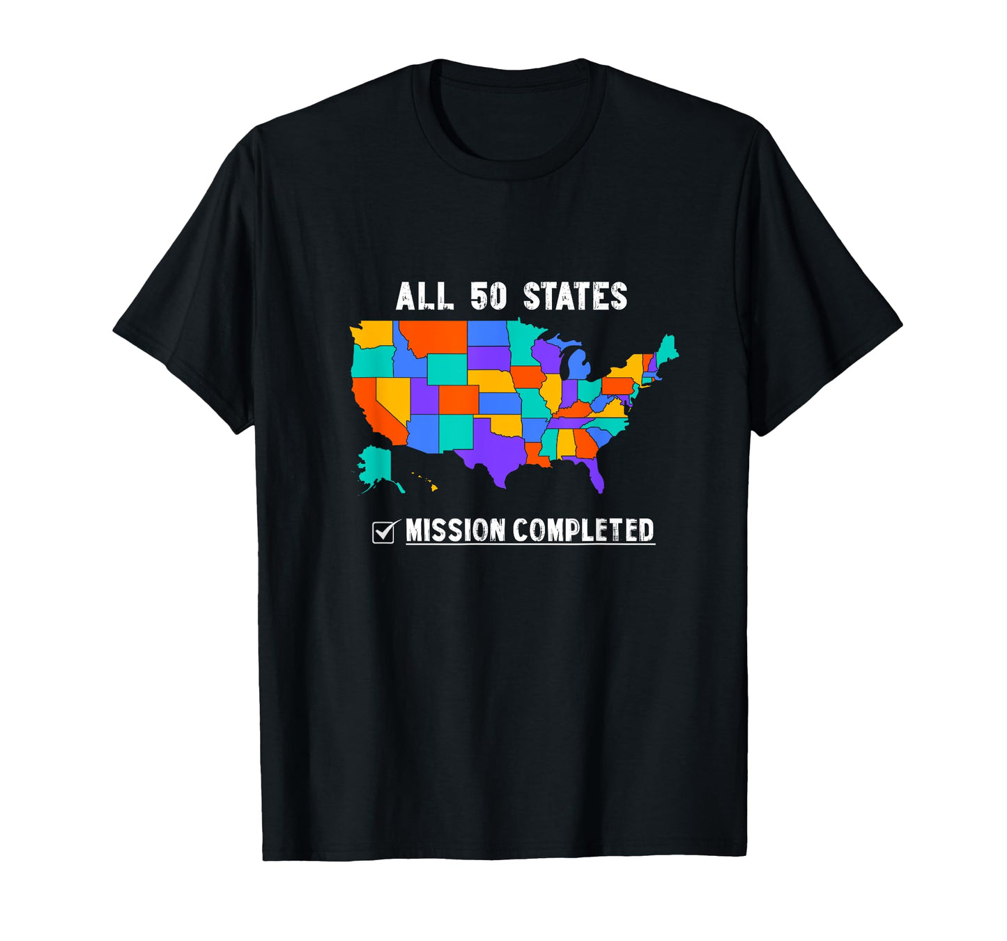 50 States Mission Accomplished Graphic Souvenir Love Outfit T-Shirt