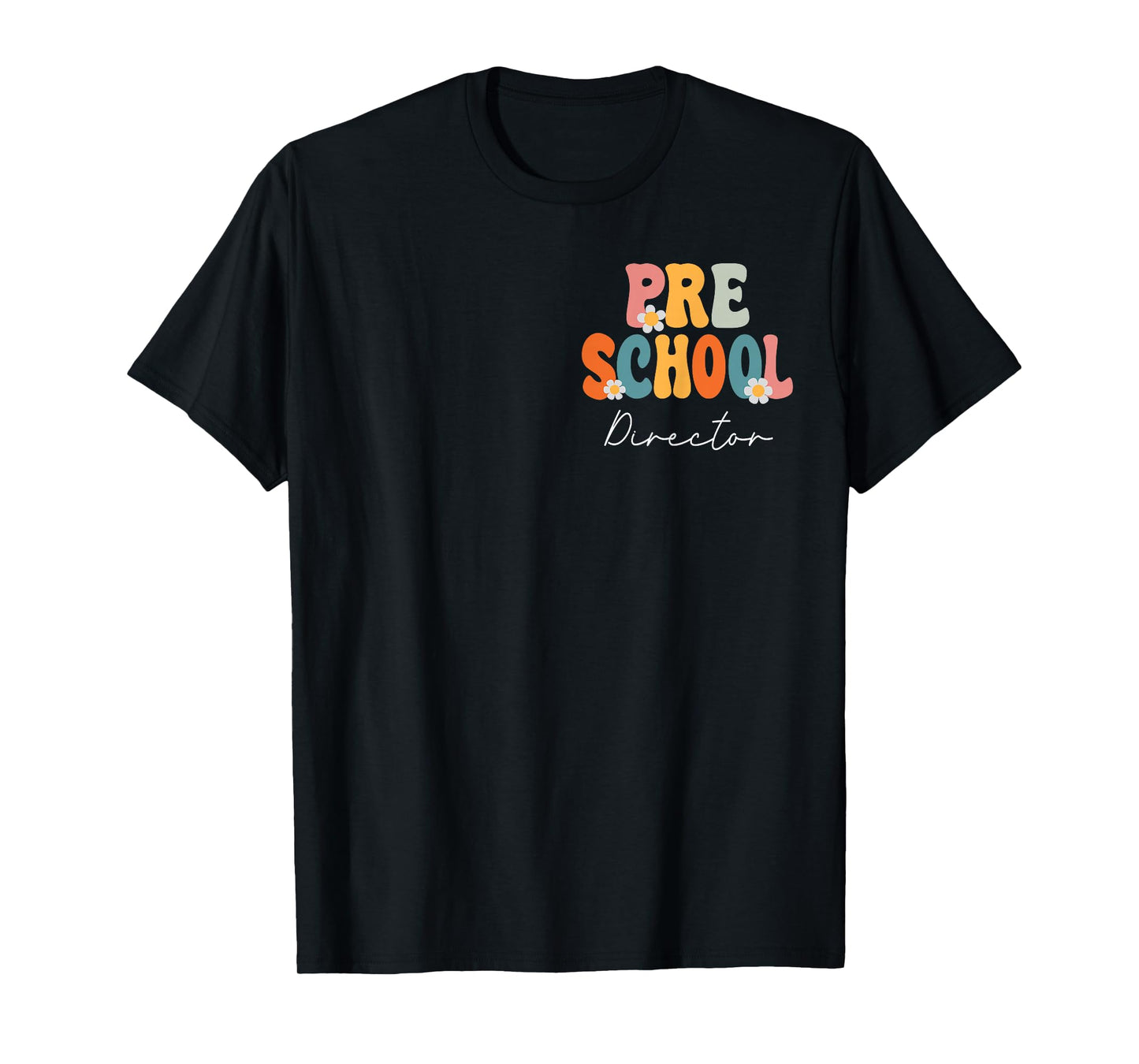 Preschool Director Groovy Back to School Cute Teachers Women T-Shirt