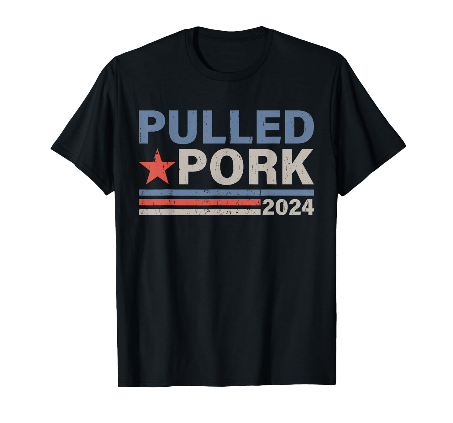 Pulled Pork '24 Funny BBQ Lover Political Election T-Shirt