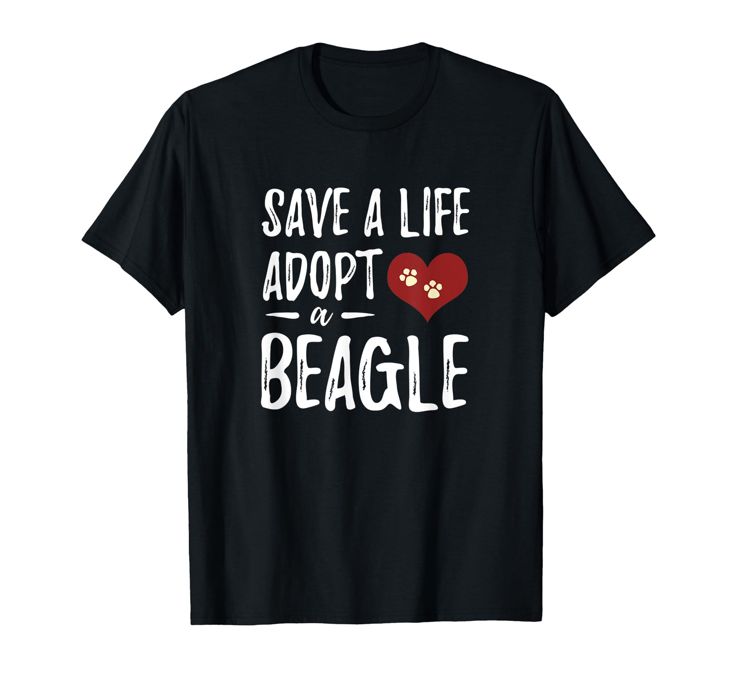 Save a Life Adopt a Beagle for Rescue Dog Mom T-Shirt for Men Women