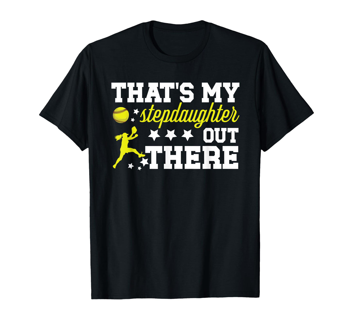 My Stepdaughter Softball Step Dad Softball Player Stepfather T-Shirt
