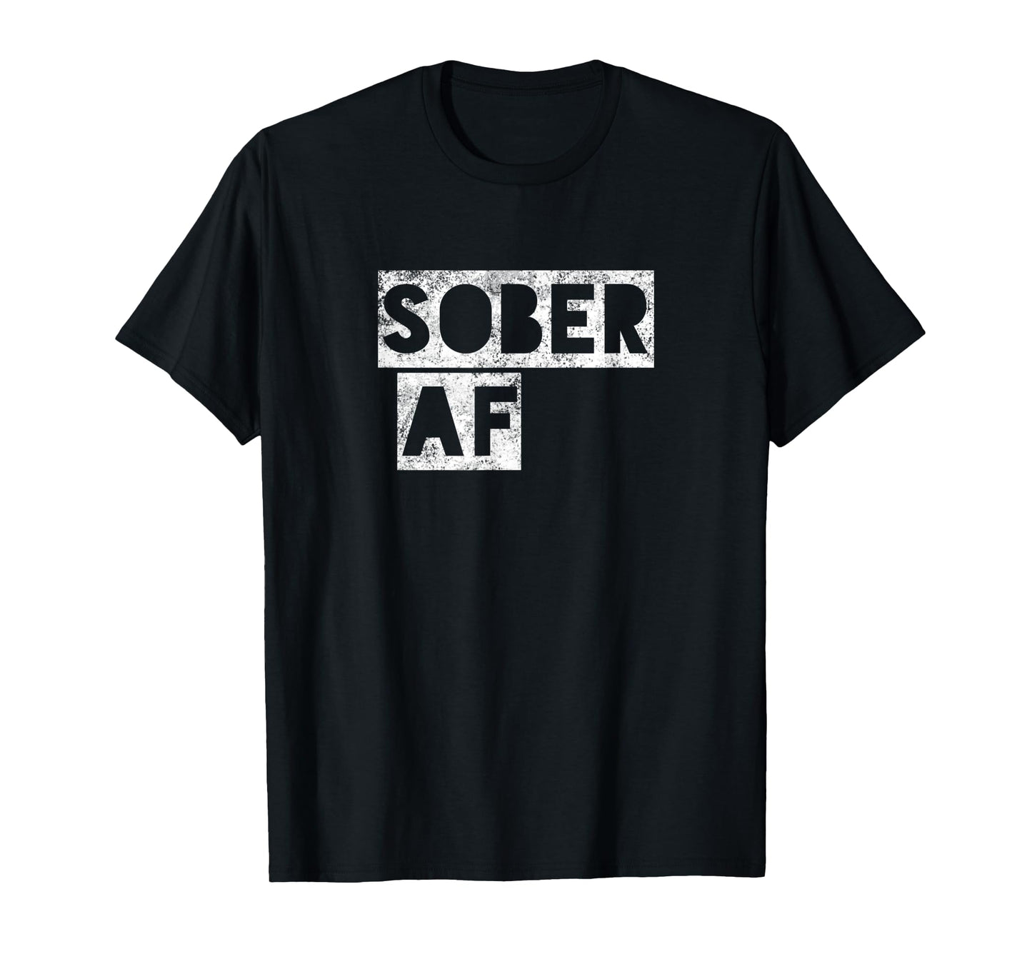 SOBER AF 12 Step Recovering Life AA NA Gift Idea T-Shirt Tee