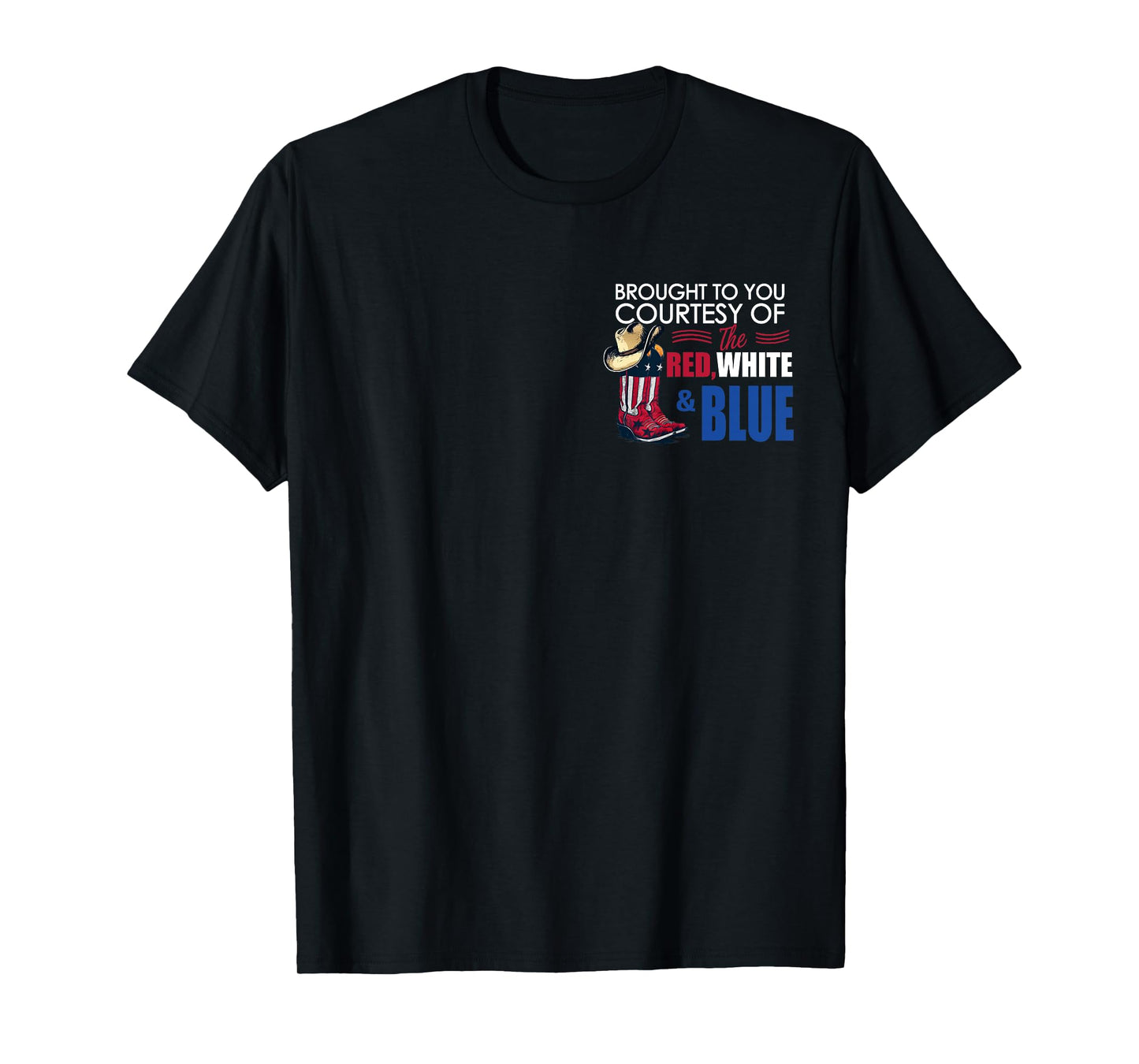 We'll Put A Boot In Your Ass Western Cowgirl 4th Of July T-Shirt