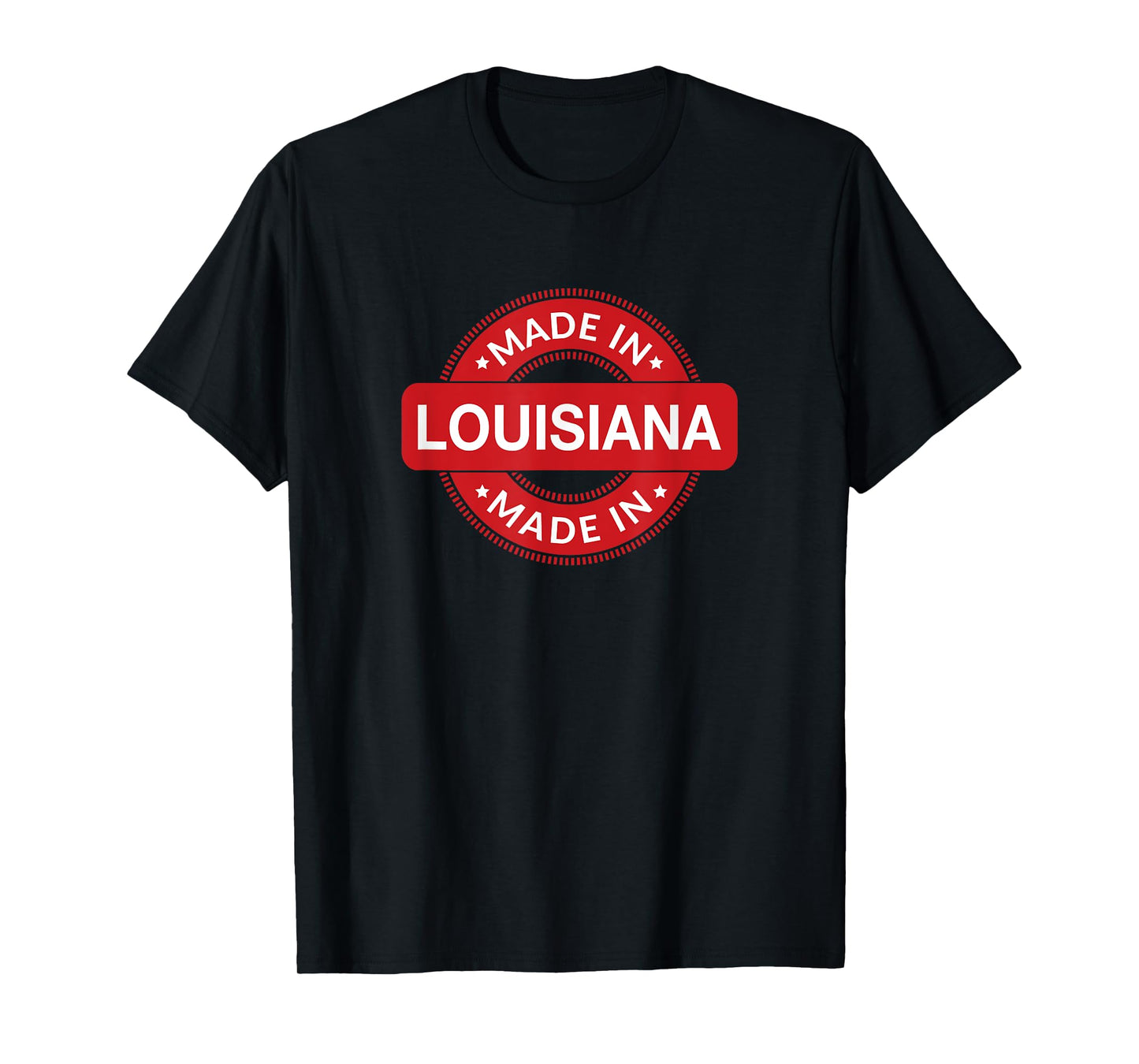 LOUISIANA Home - Born / Made in Louisiana - Classic T-Shirt