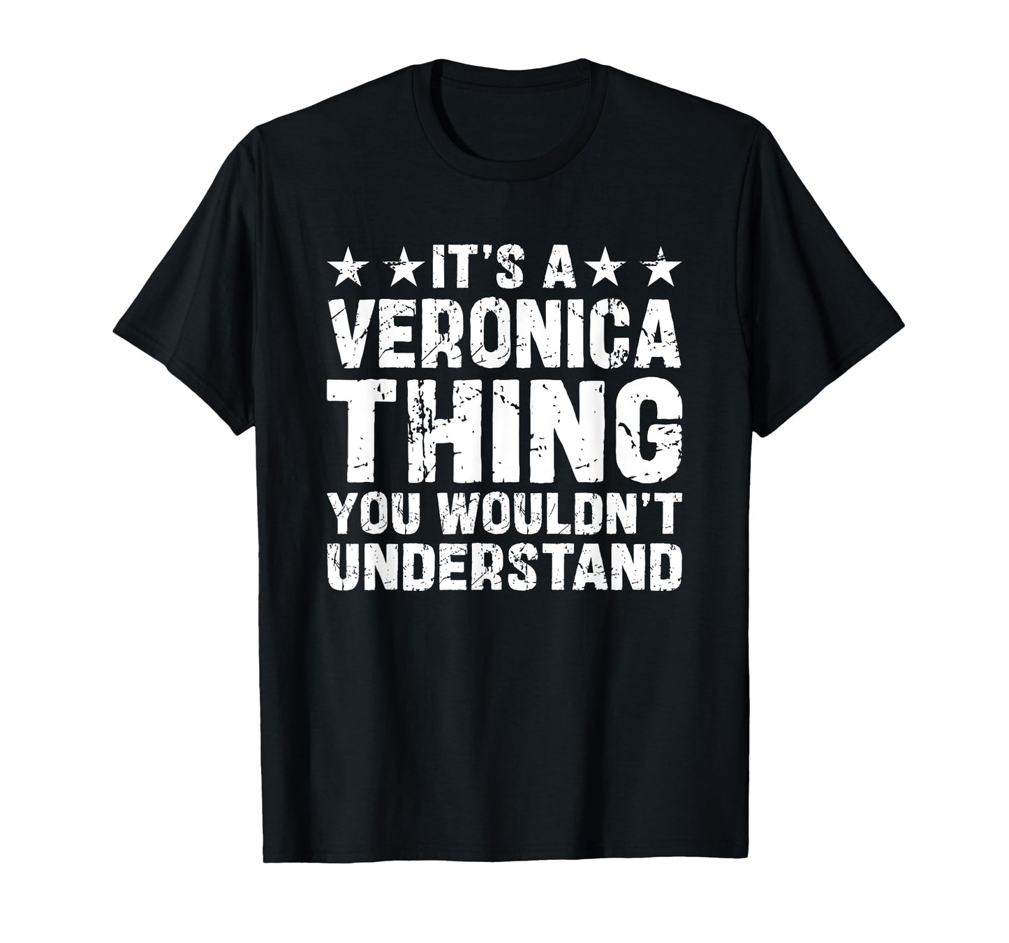 It's A Veronica Thing You Wouldn't Understand Names Birthday T-Shirt