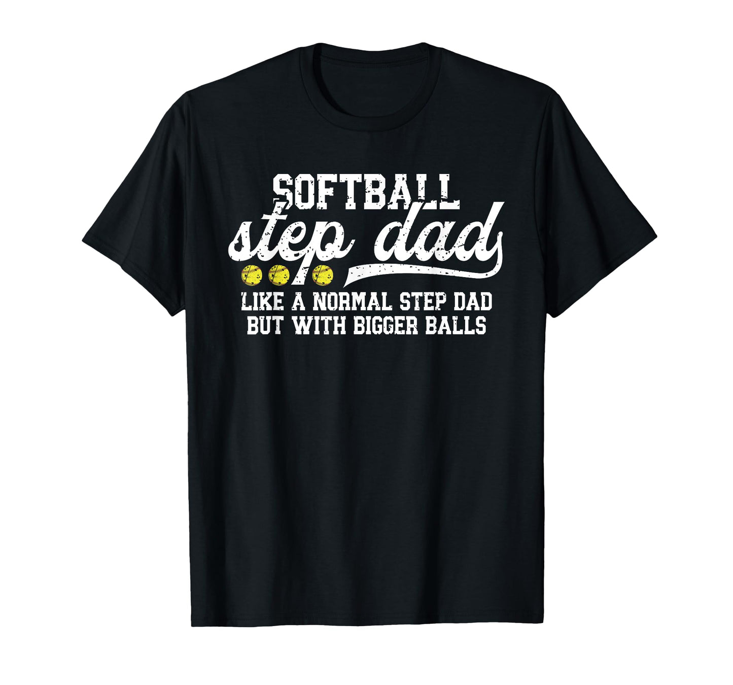 Softball Step Dad Funny Stepdad Of A Softball Player T-Shirt