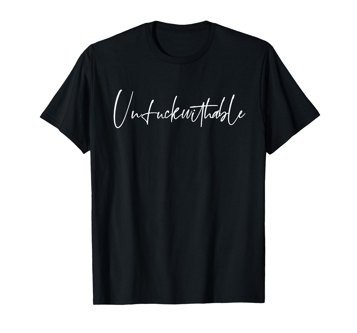 Unfuckwithable Black Cotton T-Shirt - Unisex-Adults, Short Sleeve, Small, Classic Fit