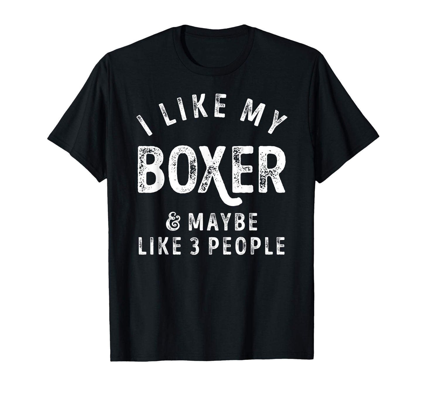 I Like My Boxer And Maybe Like 3 People Dog Lover Retro Men T-Shirt