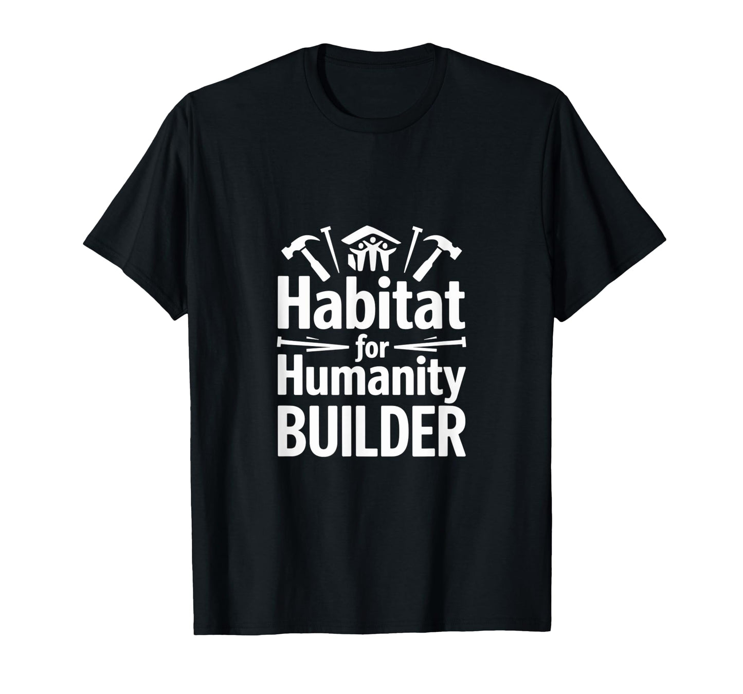 Habitat for Humanity Builder Volunteer T-Shirt