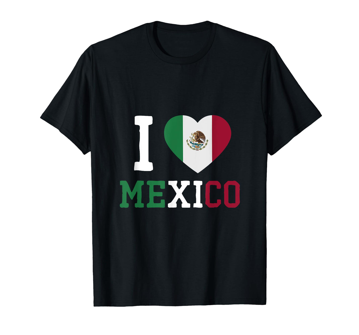 I Love Mexico T-Shirt