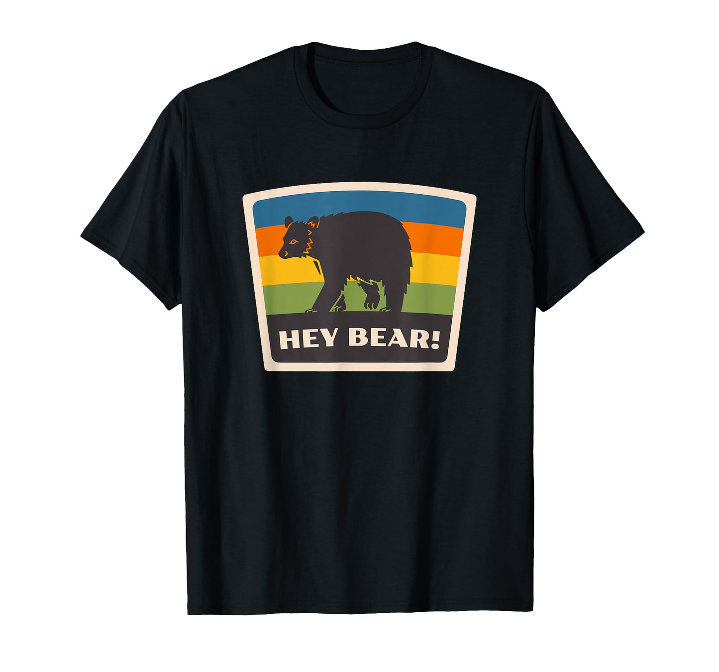 Hey Bear! Funny Hiking Outdoors Black Grizzly Bear Survival T-Shirt
