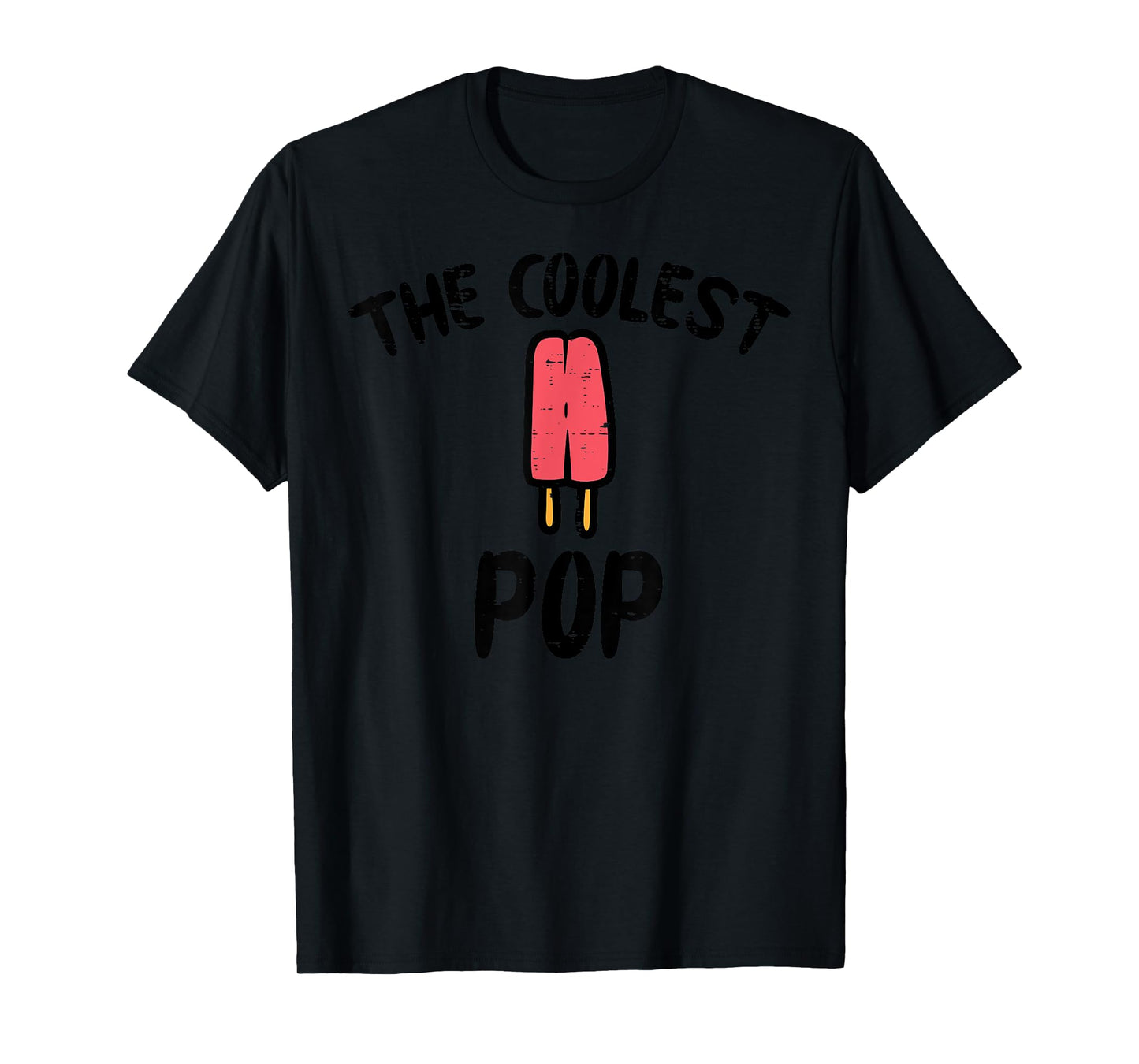 Fathers Day The Coolest Pop Popsicle Ice Cream Grandpa Dad T-Shirt for Men