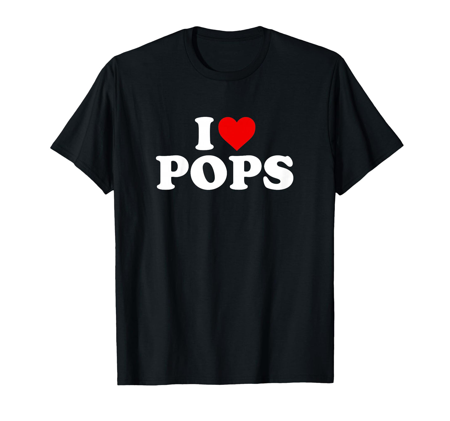 I Love Pops Shirt For Boy Girl Toddler Children Youth T-Shirt