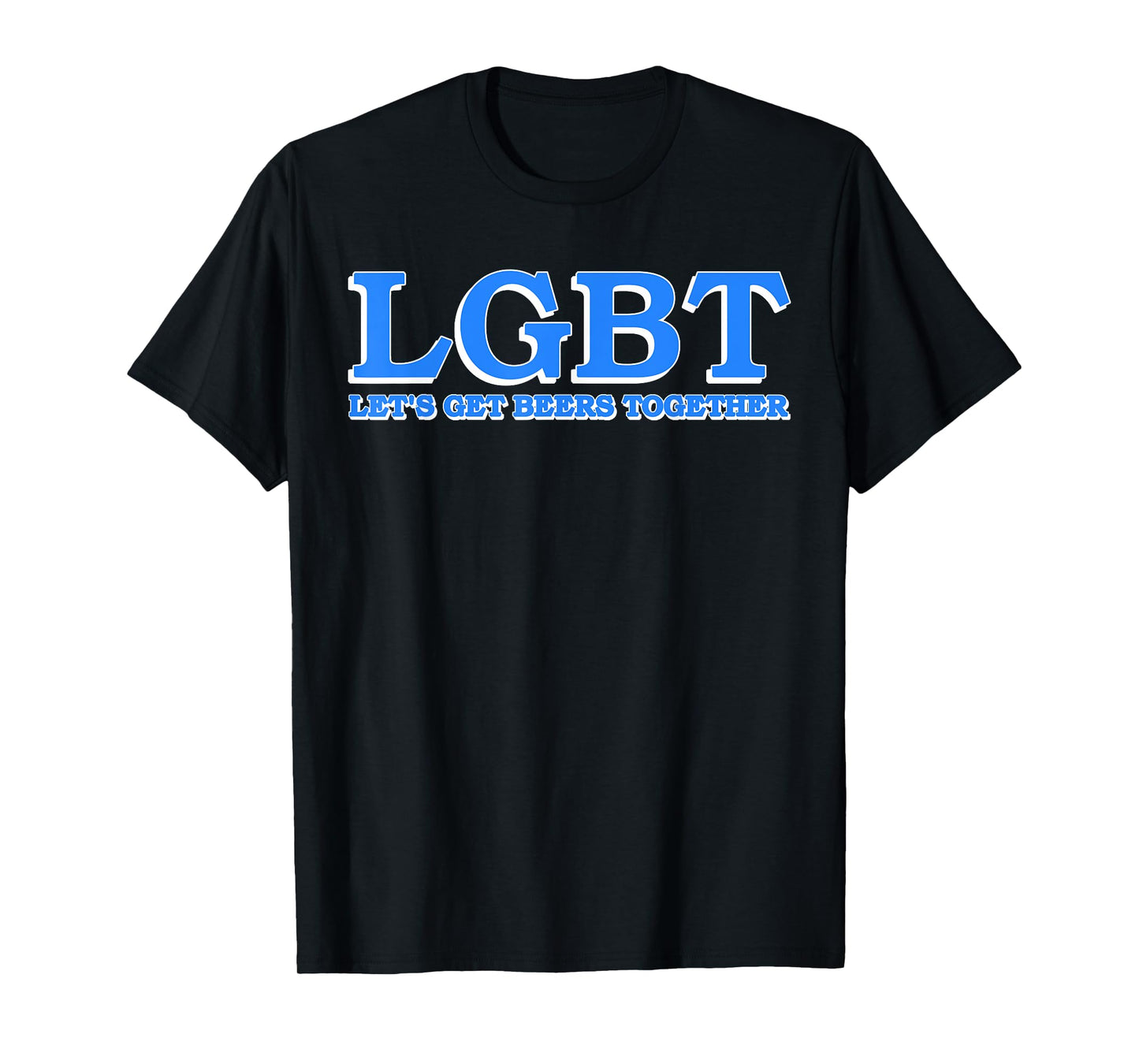 Lgbt Let's Get Beers Together Apparel T-Shirt
