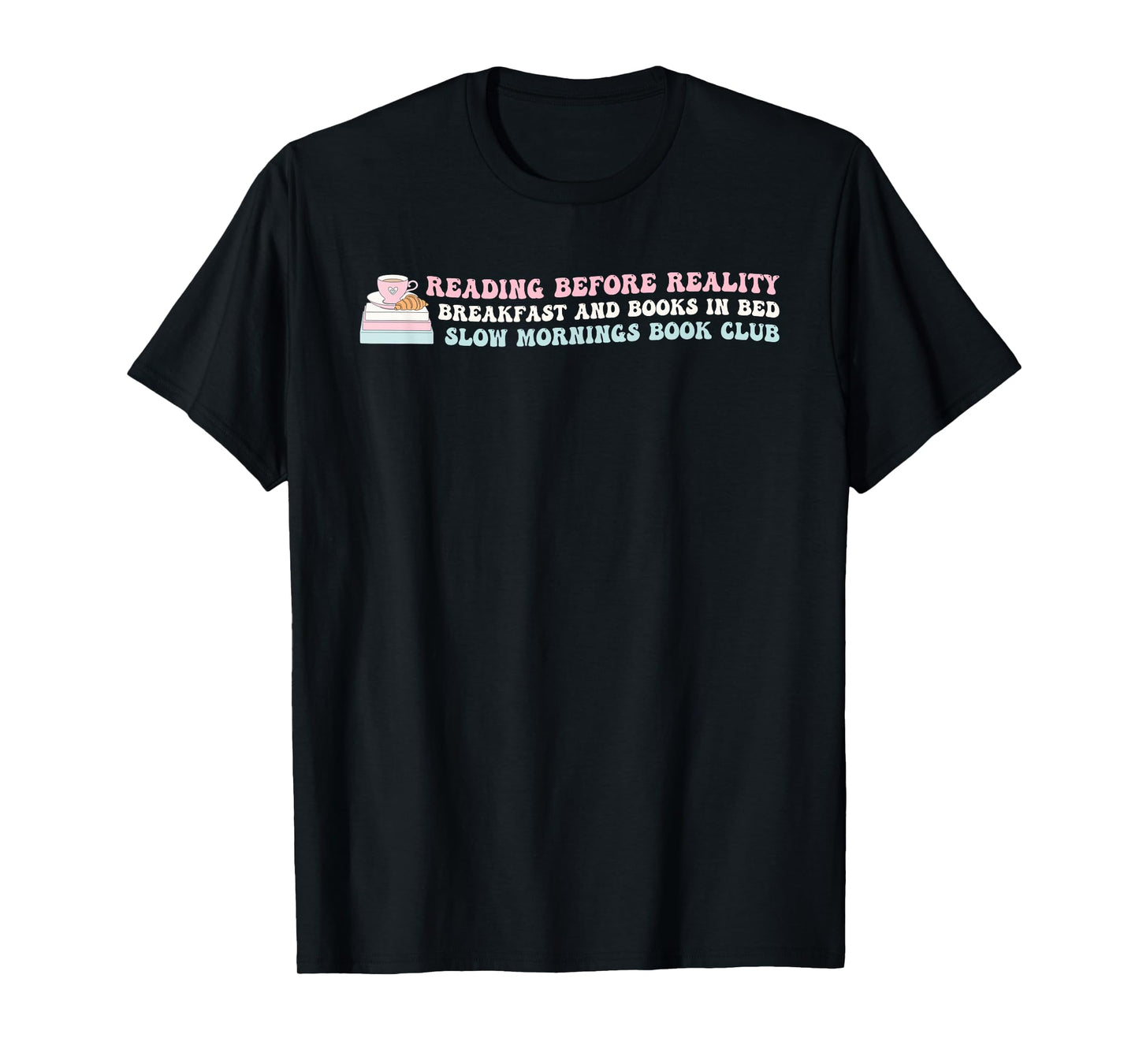 Reading Before Reality T-Shirt