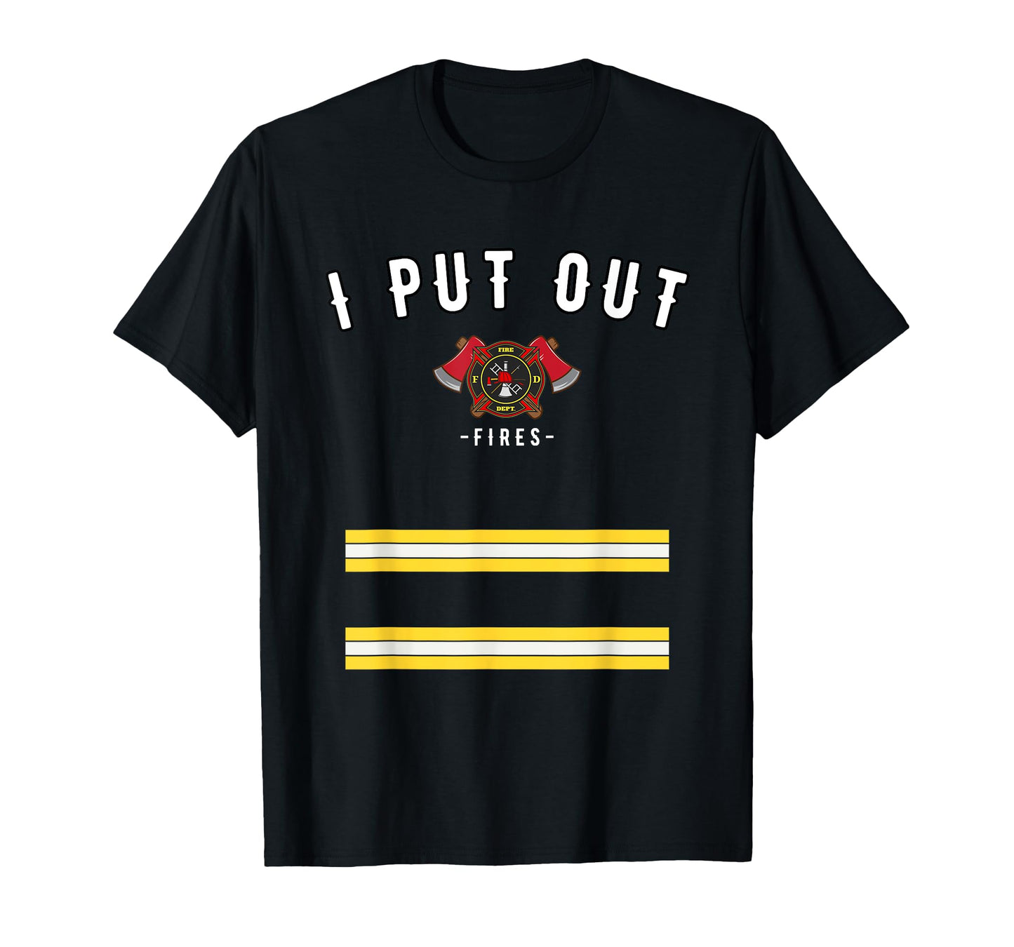 Funny Halloween Firefighter Costume Shirt - I Put Out Fires T-Shirt