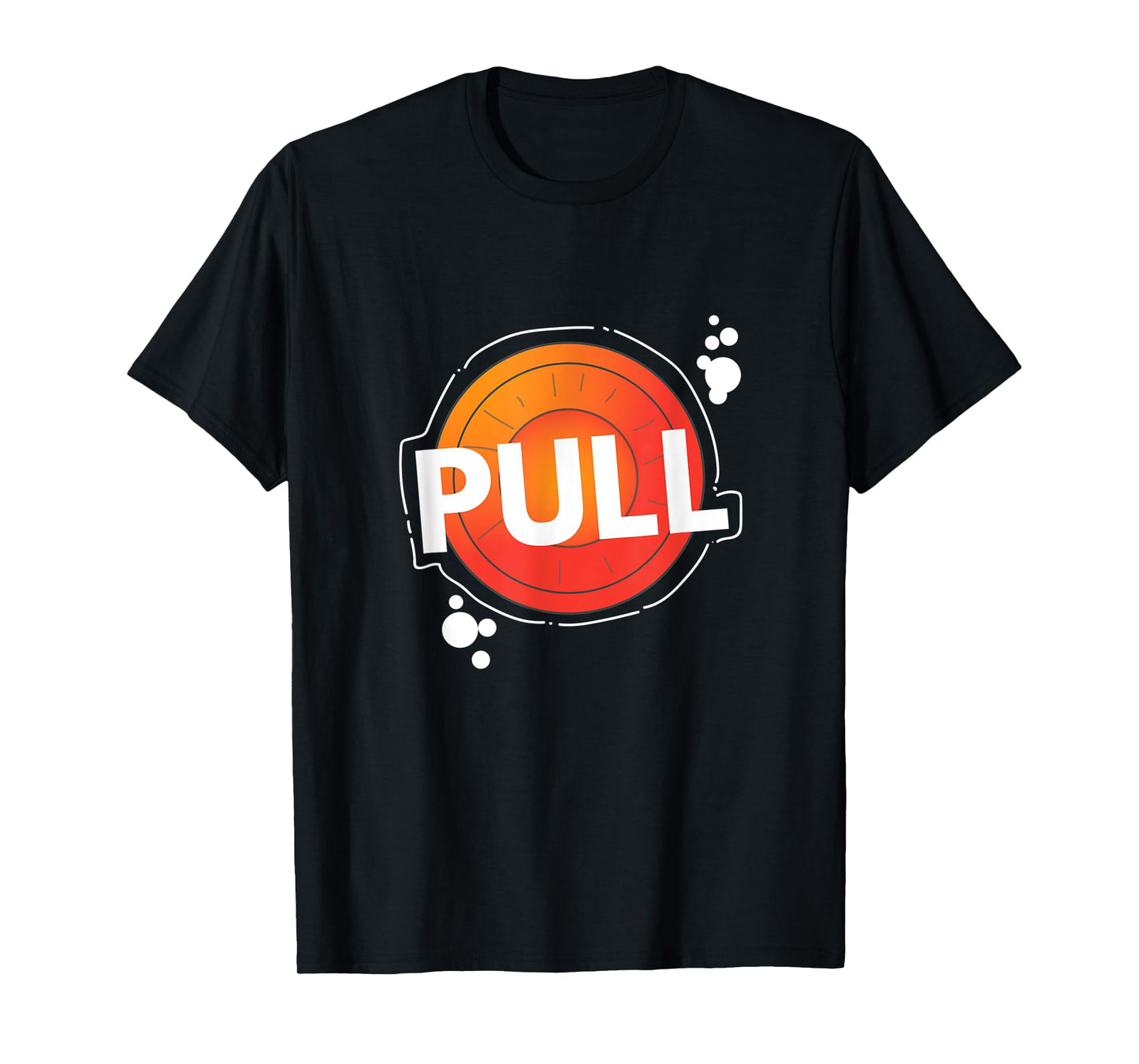 Trap Shooting Pull Clay & Skeet Shooting Funny Gift T-Shirt