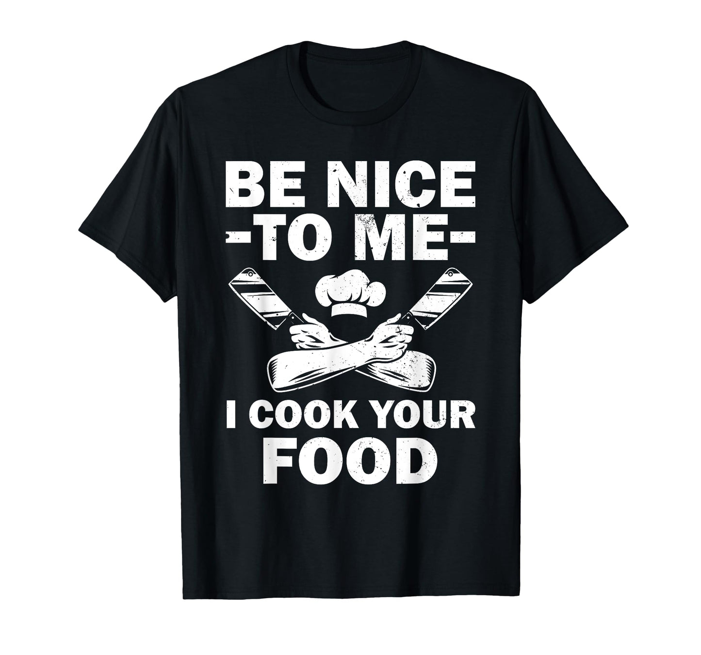 Funny Chef Design For Men Women Cooking Culinary Cook Chef T-Shirt