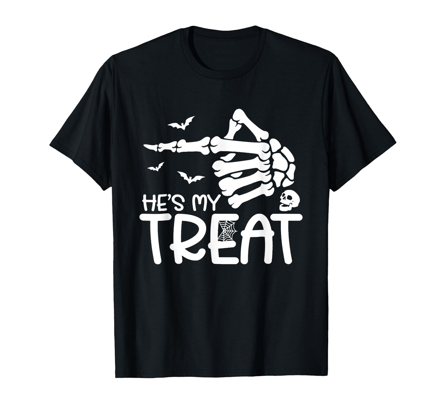 Halloween 2025 Costume Couples He's My Treat Skeleton Hand T-Shirt