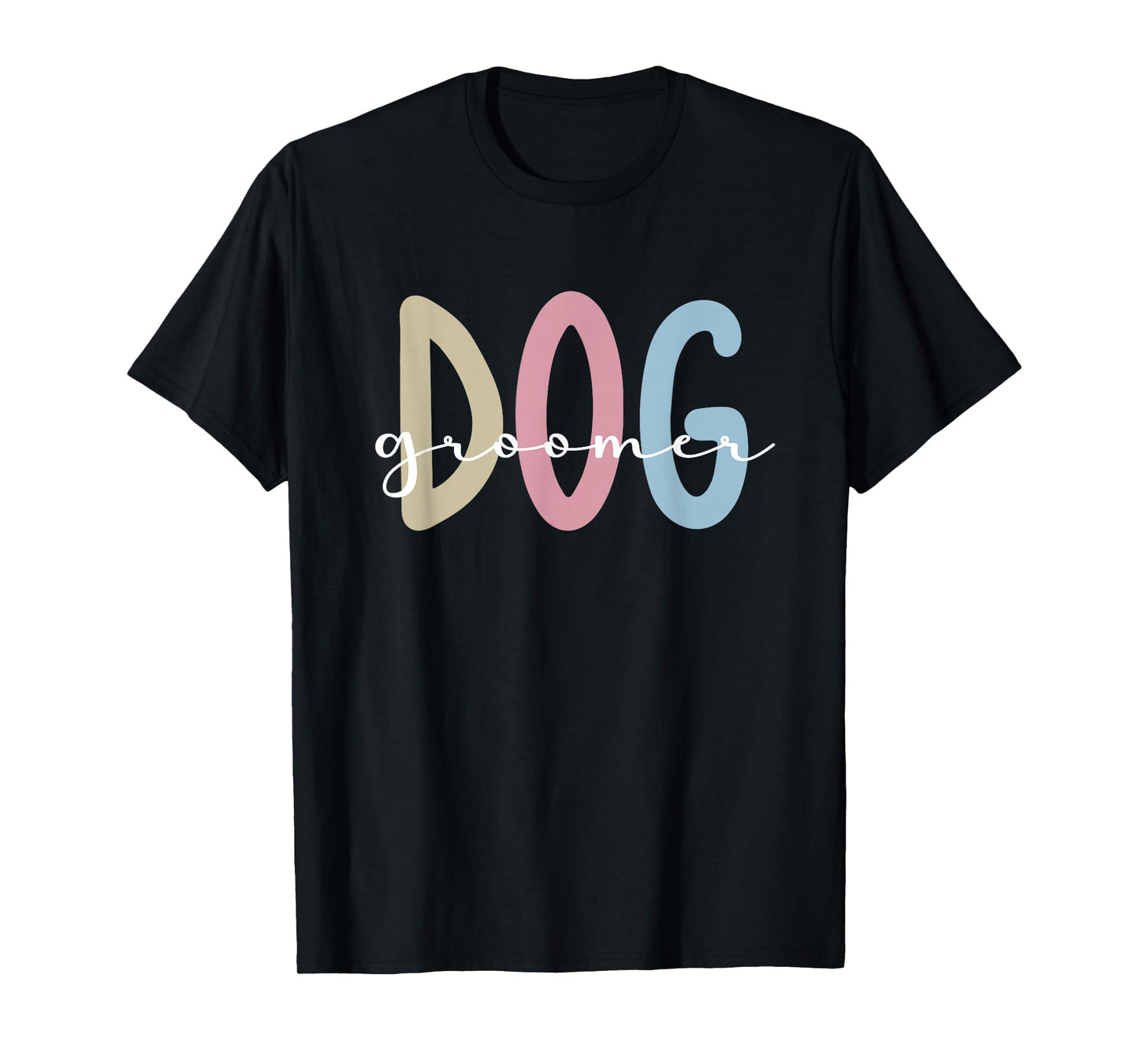 Dog Groomer Pet Groomer Dog Grooming T-Shirt
