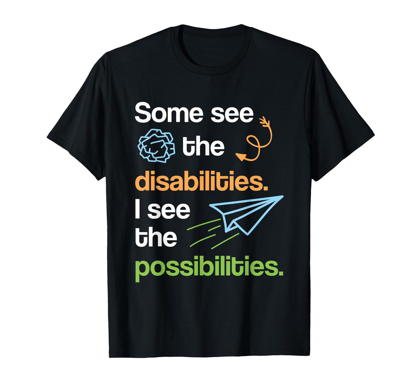 Special Ed Teacher Shirt Paraprofessional Gift Men Women T-Shirt