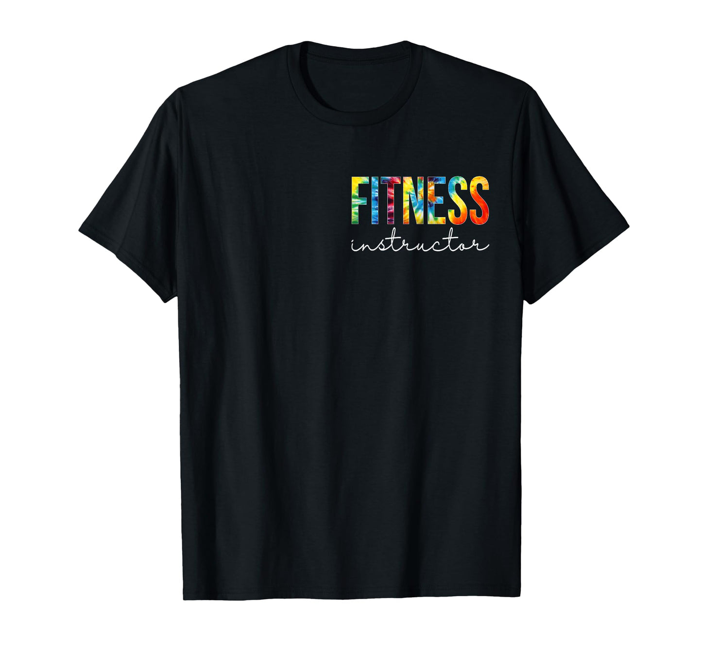 Fitness Instructor Women For Work Tie Dye Appreciation Day T-Shirt