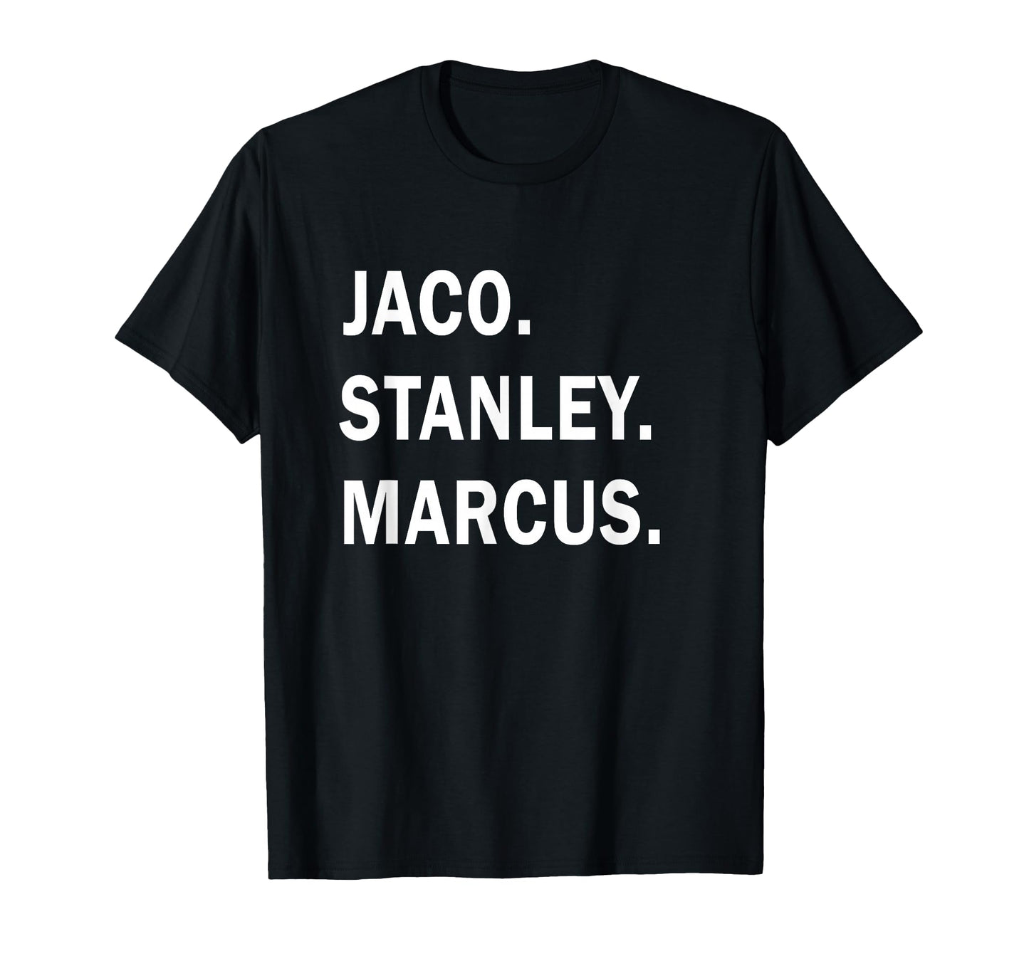 Jaco. Stanley. Marcus. Jazz Guitar Gods Musician T-Shirt