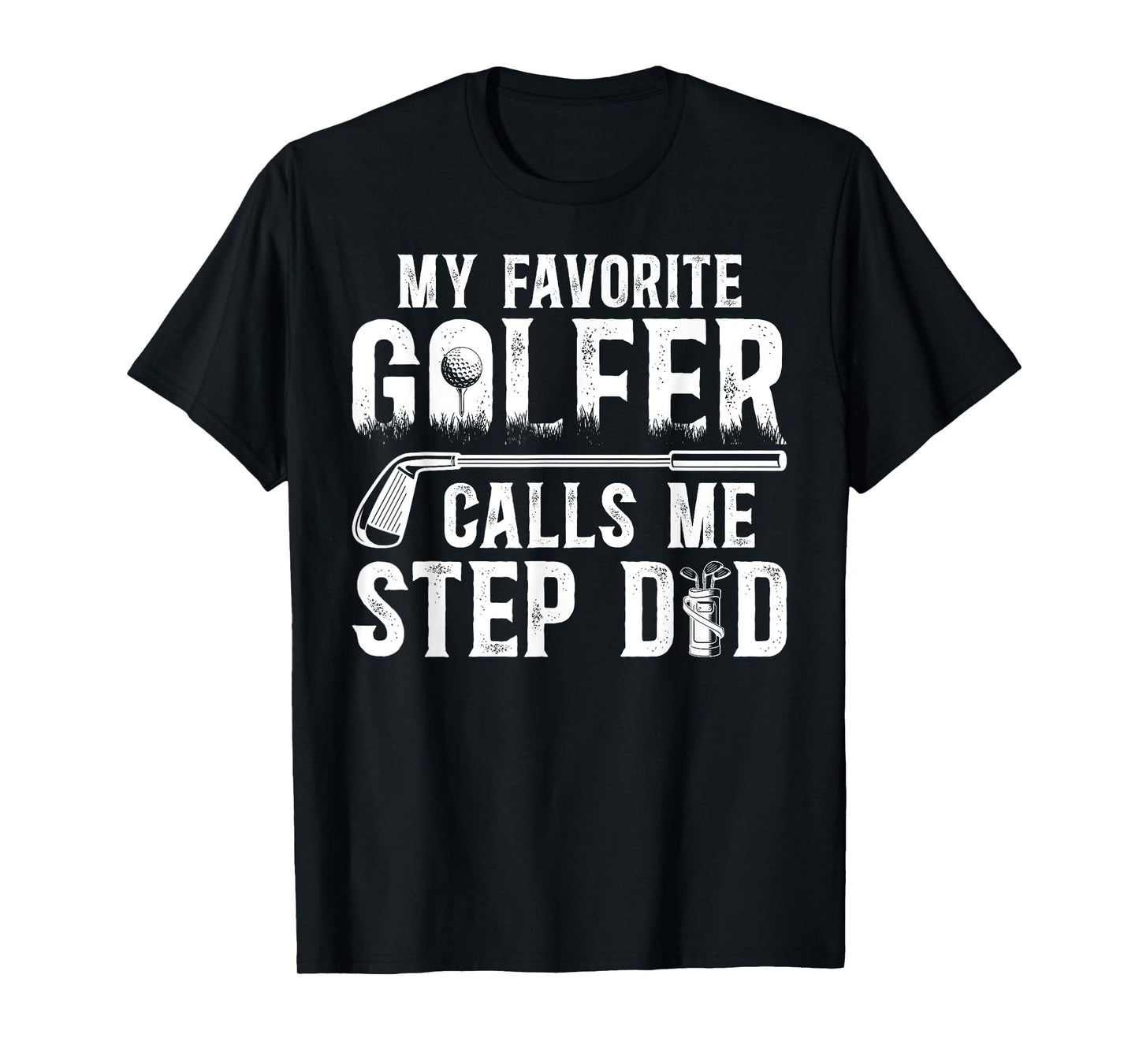 Proud Golf Step-Dad Golf Player Stepfather Golfer Stepdad T-Shirt