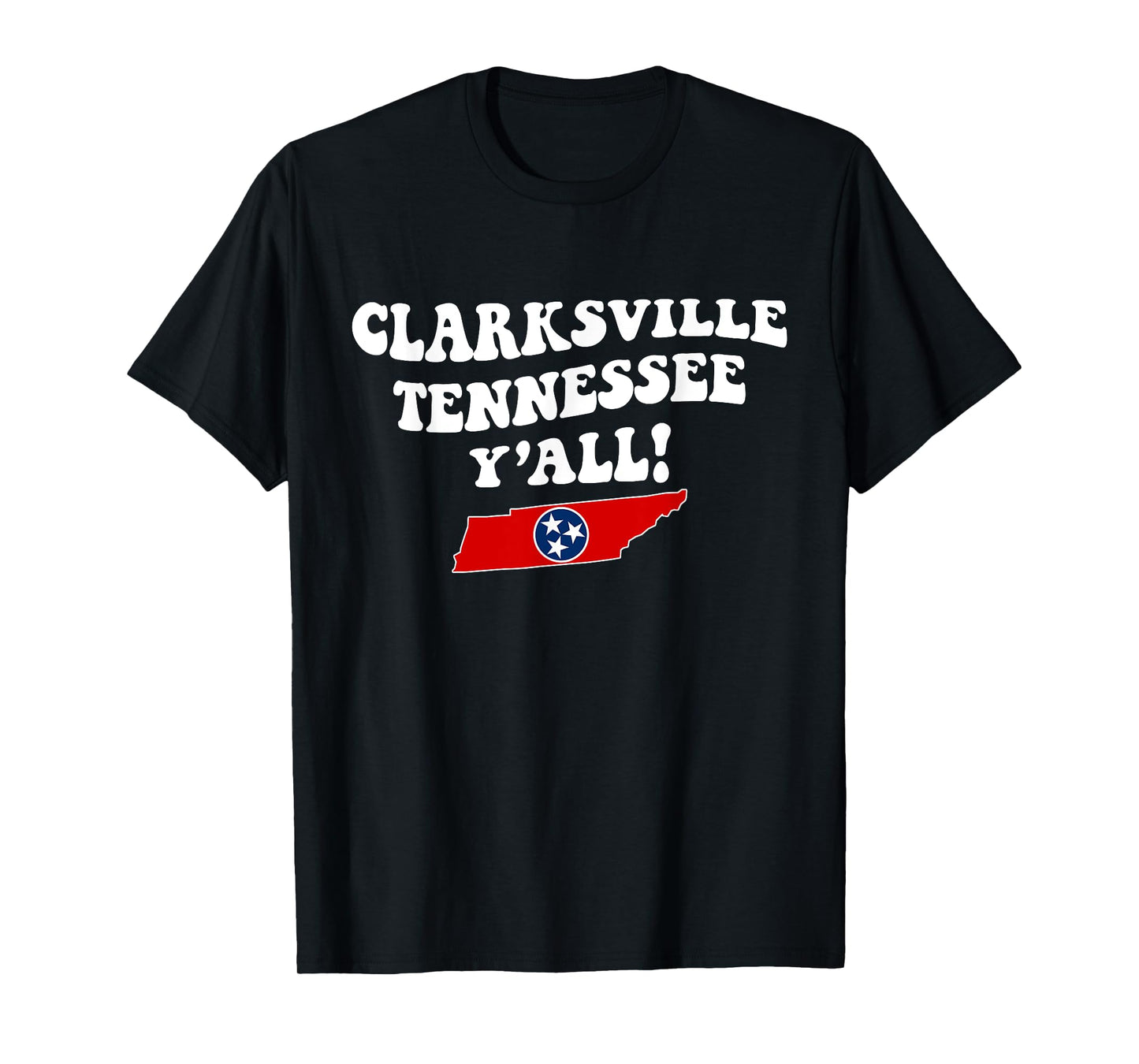 Clarksville Tennessee Y'all TN Southern Vacation T-Shirt