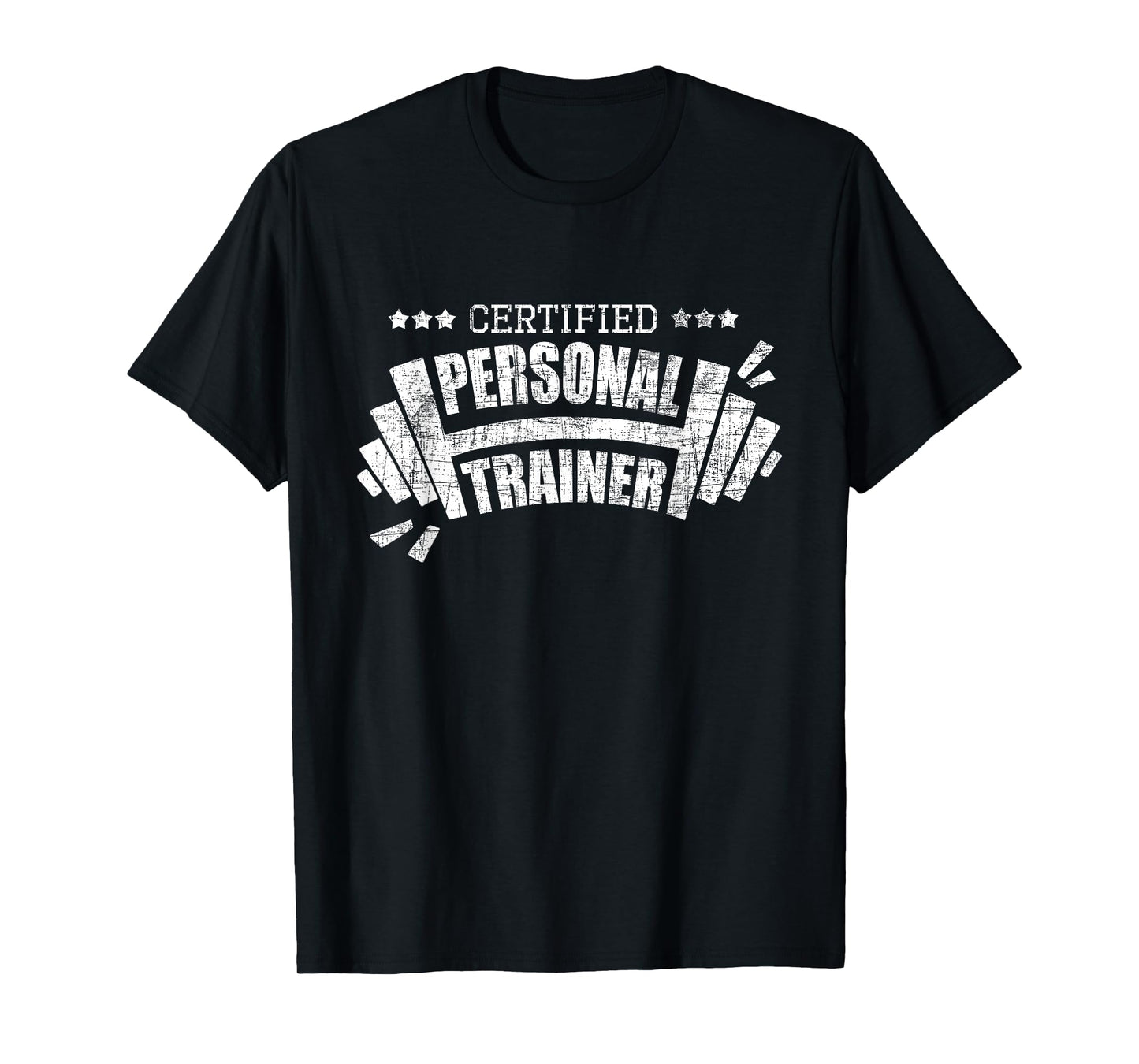 Certified Personal Trainer - Health Fitness Coach Workout T-Shirt
