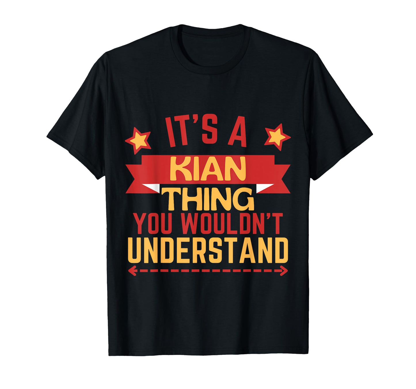 Kian Name Funny Gift For Kian T-Shirt