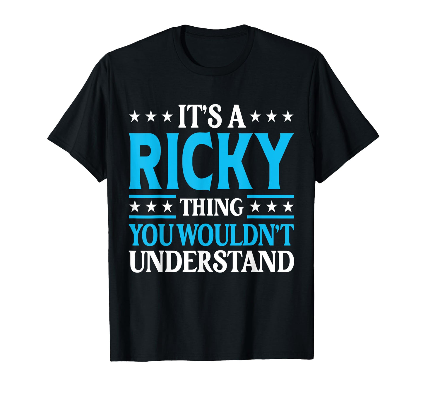 It's A Ricky Thing Personal Name Funny Ricky T-Shirt