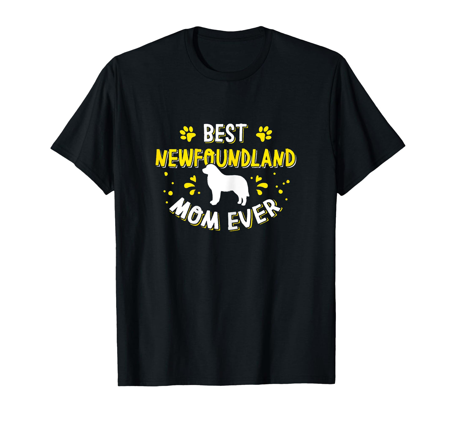 Best Newfoundland Mom Ever - Newfoundland Lover Newfie Owner T-Shirt