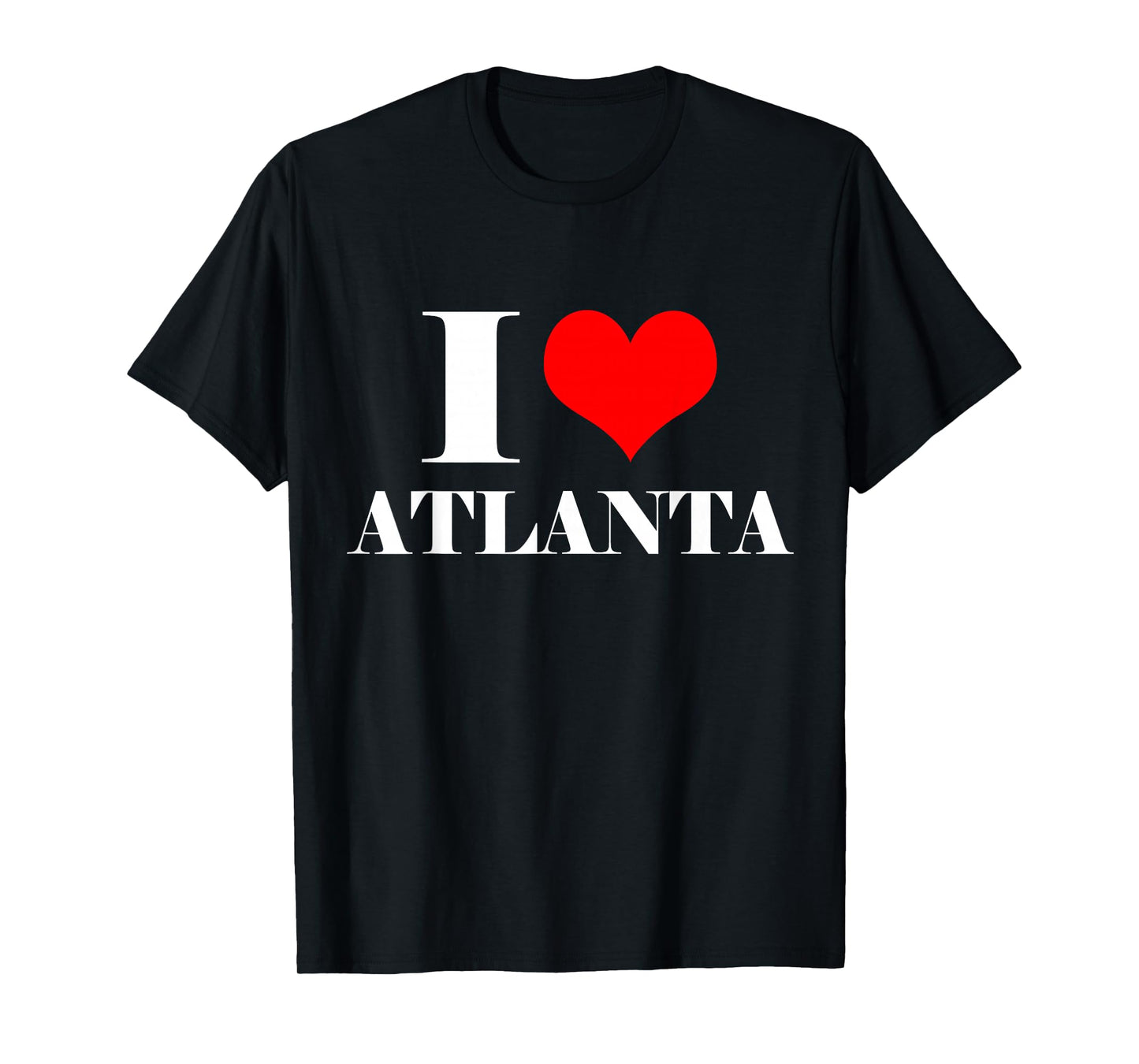 I Love Atlanta T Shirt , I Heart Atlanta Tee Georgia Shirt T-Shirt