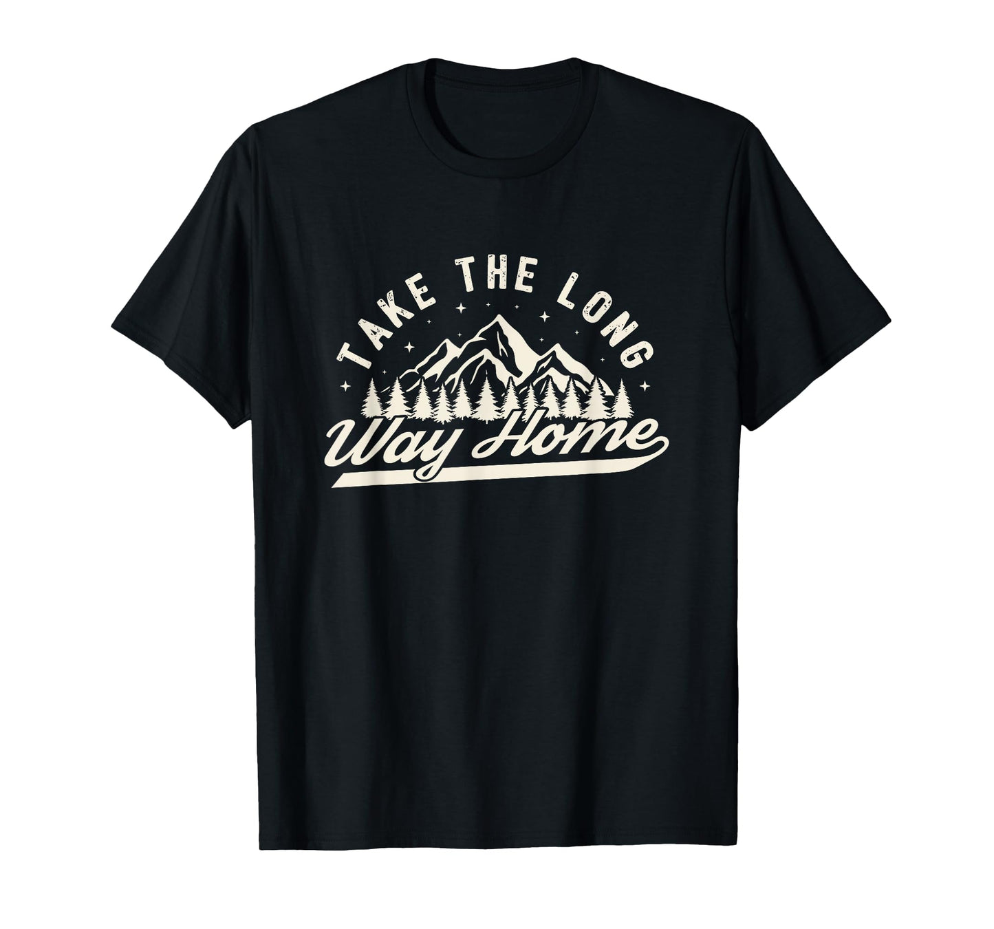 Funny Hiking camping take the long way home T-Shirt