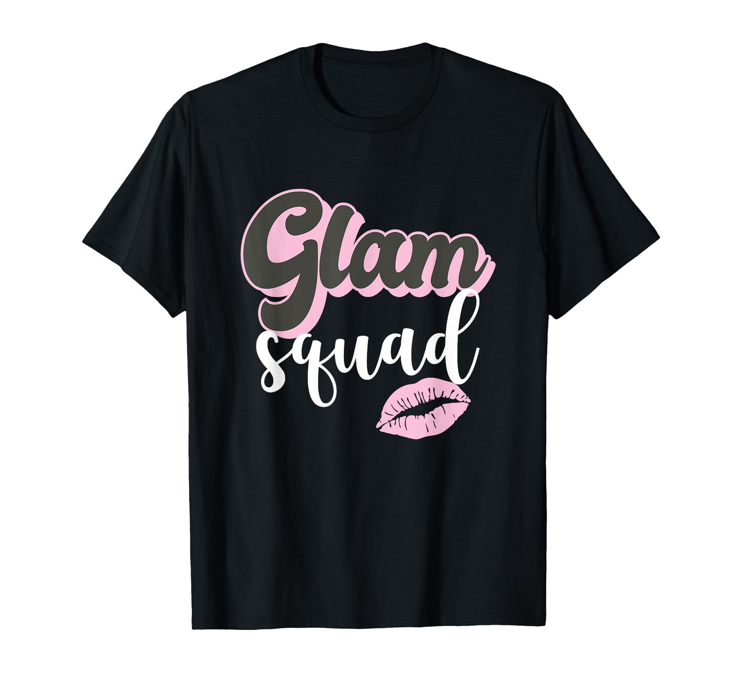 Glam Squad Beautician MUA Esthetician T-Shirt