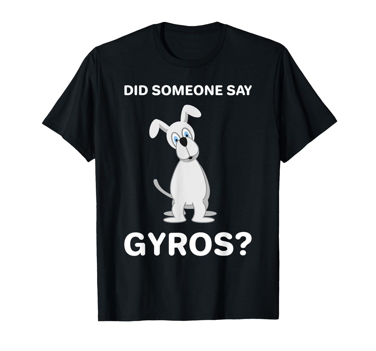 Funny Gyros Gyro Dog Greek Food Pride Greece Gift T-Shirt T-Shirt for Men Women