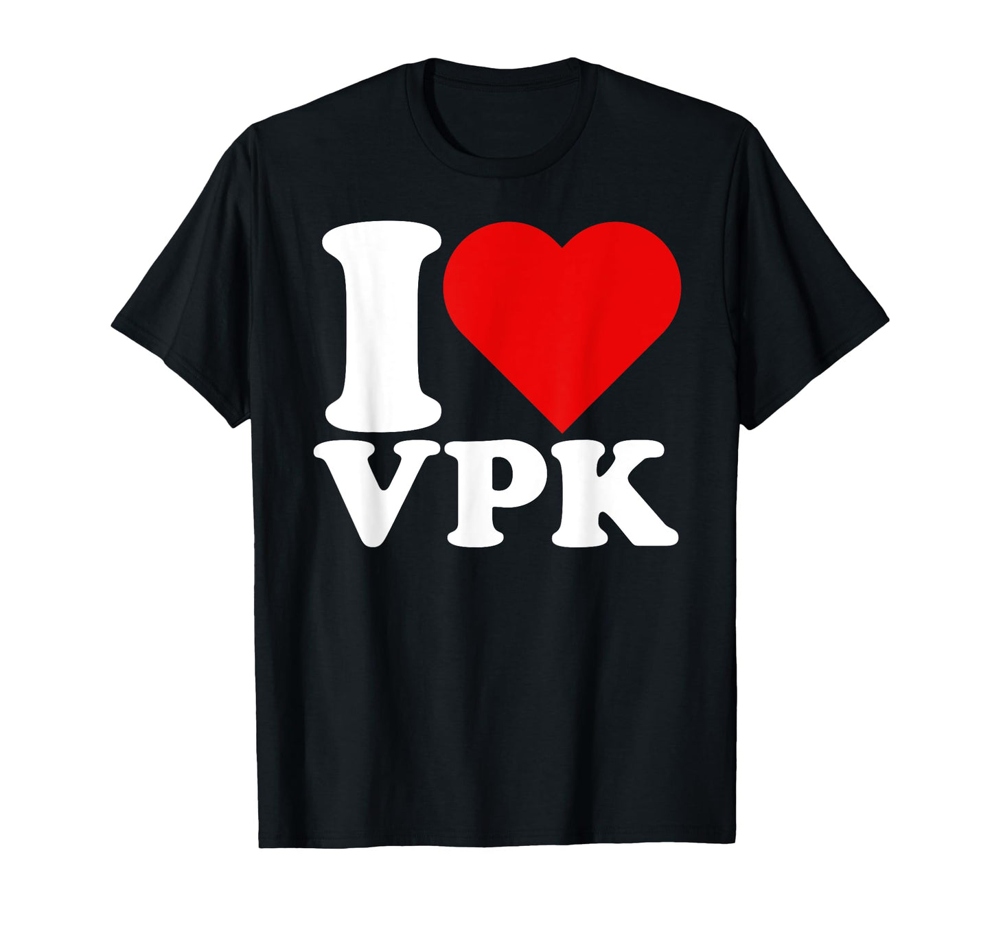 I Love VPK First Day Of VPK Back To School T-Shirt
