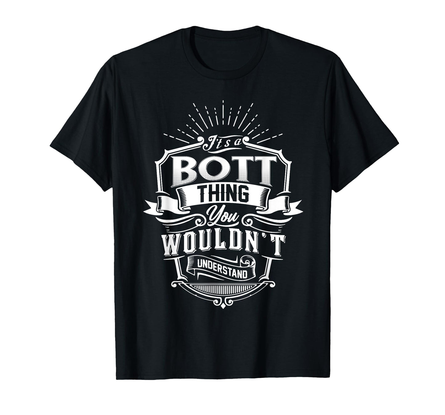 It's A BOTT Thing You Wouldn't Understand Name Vintage T-Shirt