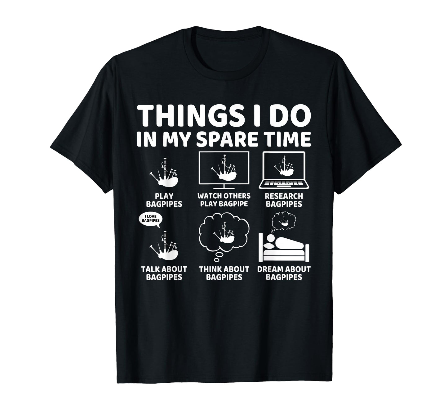 Things I Do in My Spare Time Funny Bagpipe Lover Bagpiper T-Shirt
