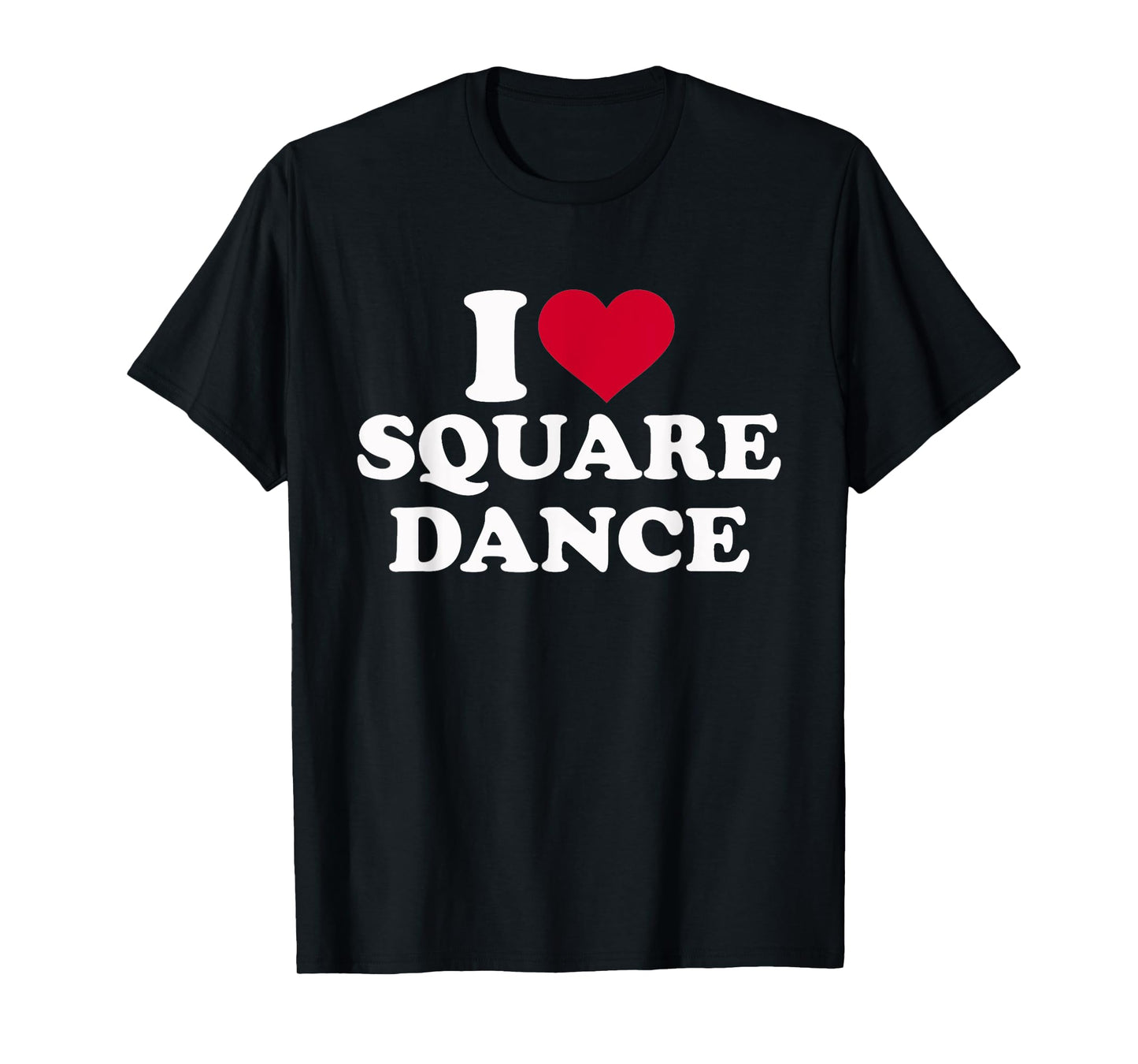 I love square dance T-Shirt