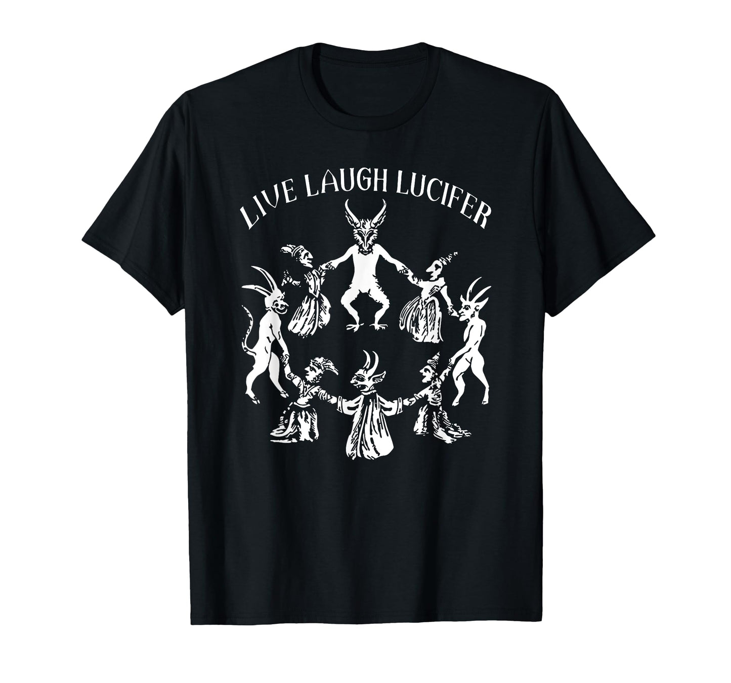 Retro Funny Live Laugh Lucifer Wicca Witchy Spooky Halloween T-Shirt