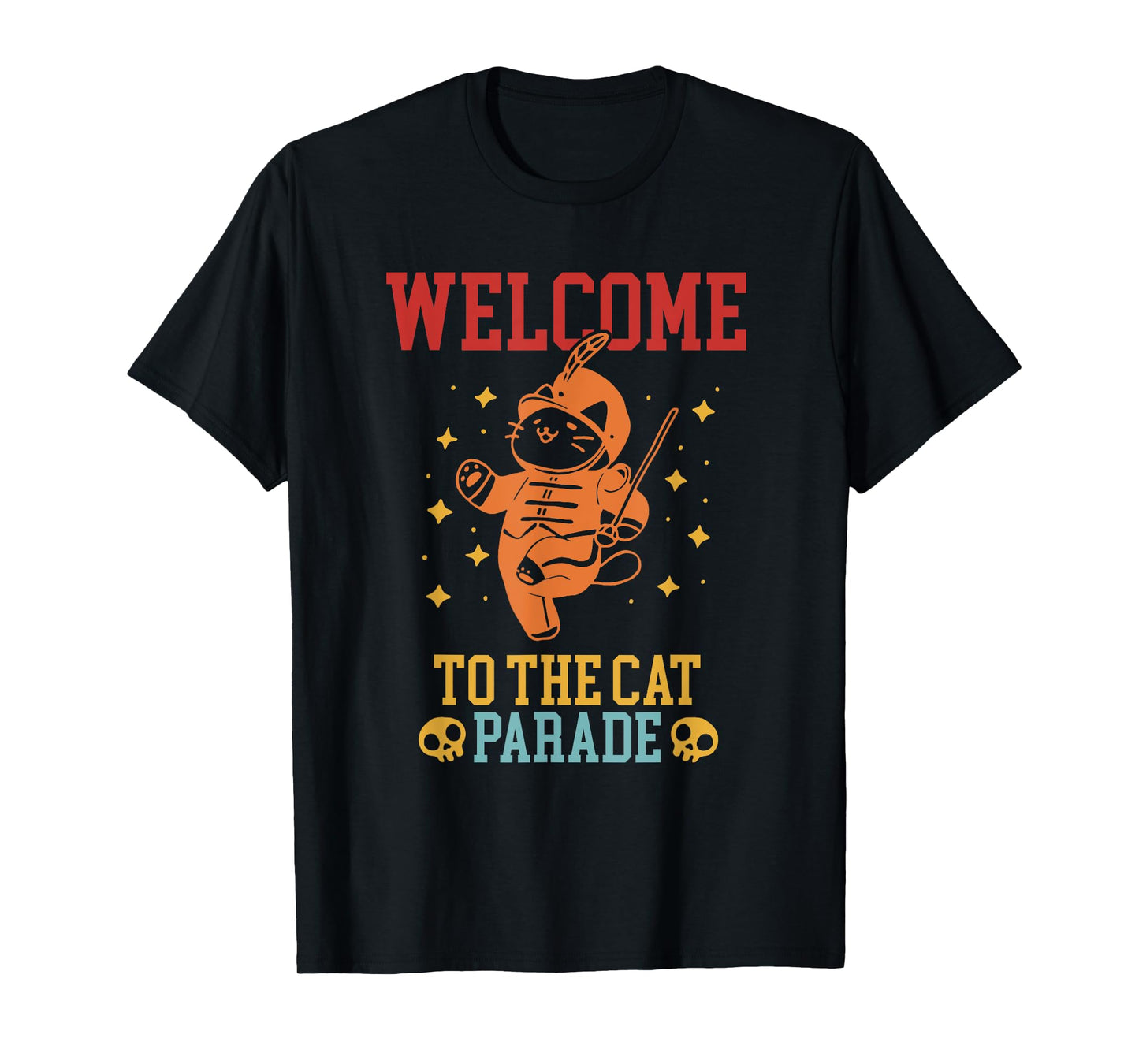 Welcome to the Cat Parade Funny Cat Lovers Men Women T-Shirt