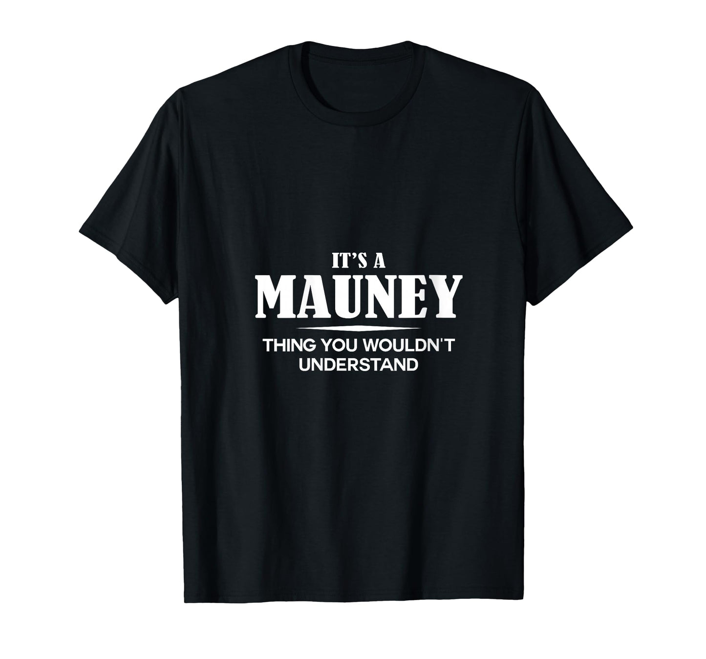 Womens It's A MAUNEY Thing You Wouldn't Understand Personalized V-Neck T-Shirt