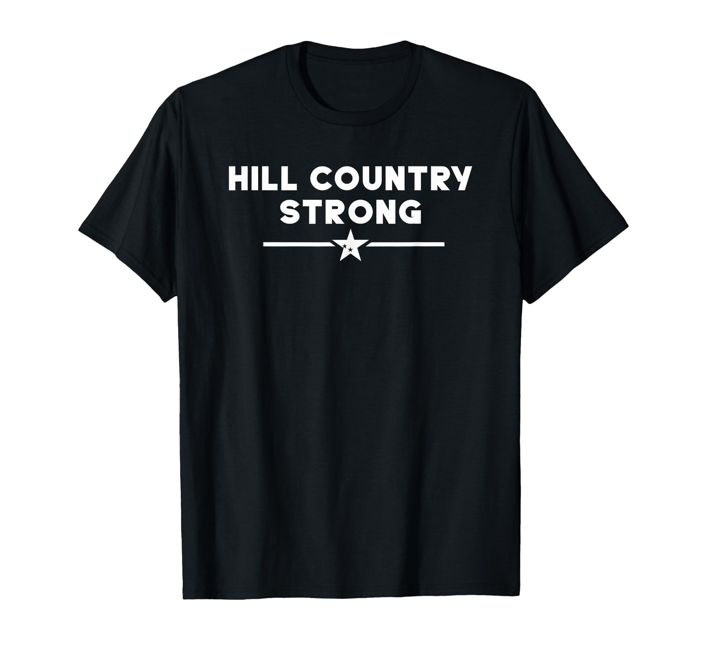Hill Country Strong T-Shirt
